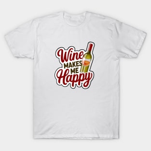 Wine Makes Me Happy T-Shirt